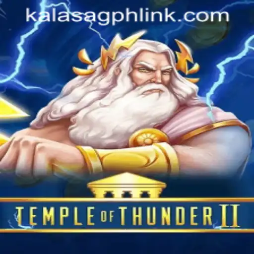 Exploring the Thunderous World of TempleofThunderII with KALASAGPH.COM